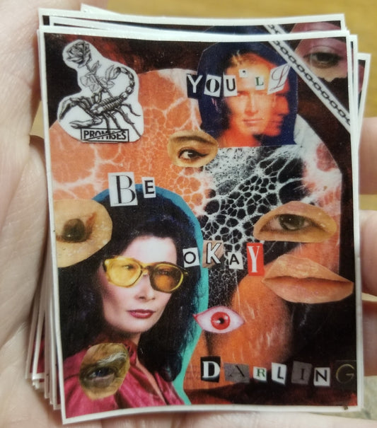 You'll Be Okay Darling collage STICKER by Lavish-Li Made
