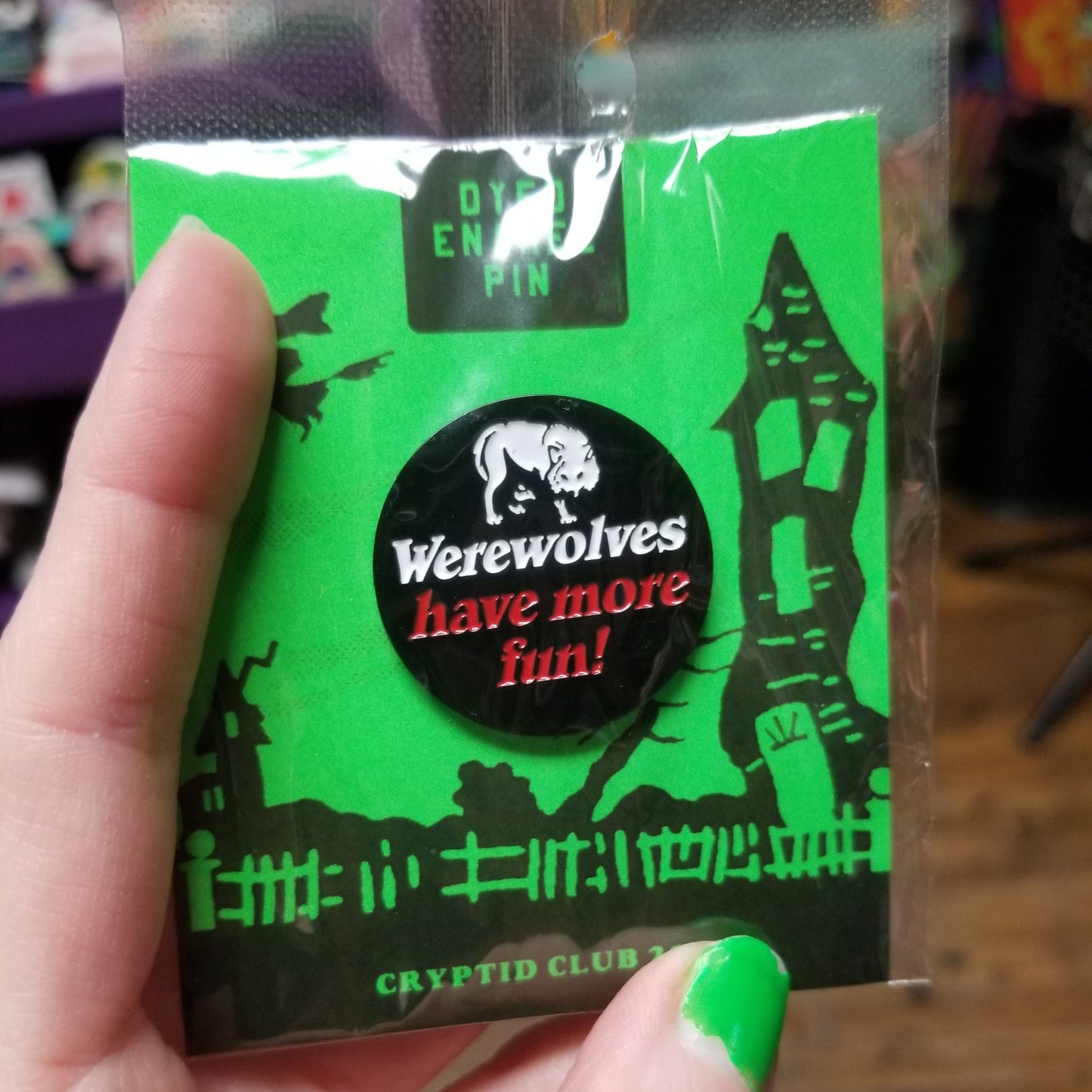 Werewolves Have More Fun dyed black ENAMEL PIN