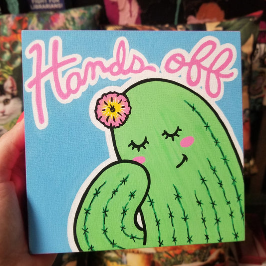 Hands Off Cactus Painting by @draculadco