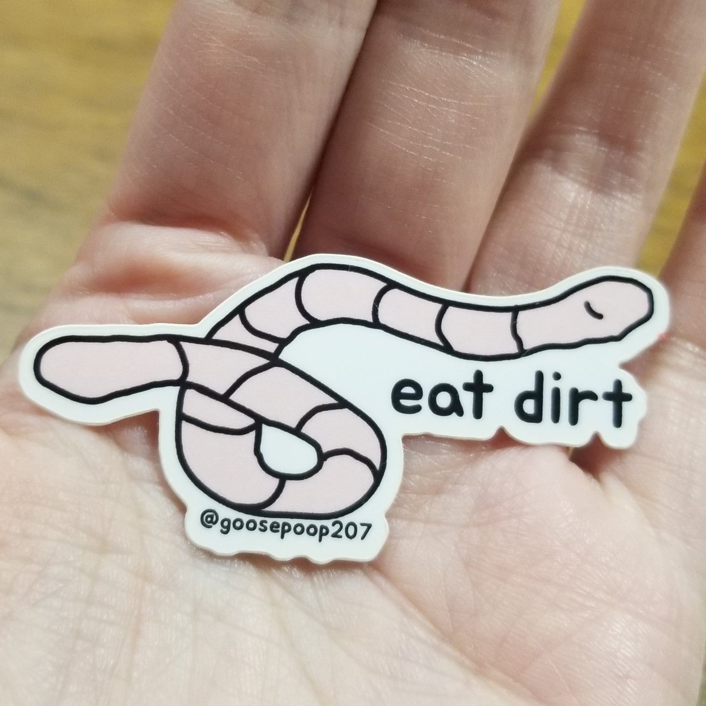 Eat Dirt Worm STICKER