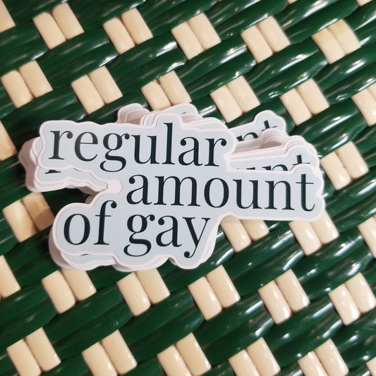Regular Amount of Gay STiCKER