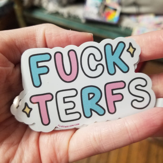 Fuck Terfs STICKER