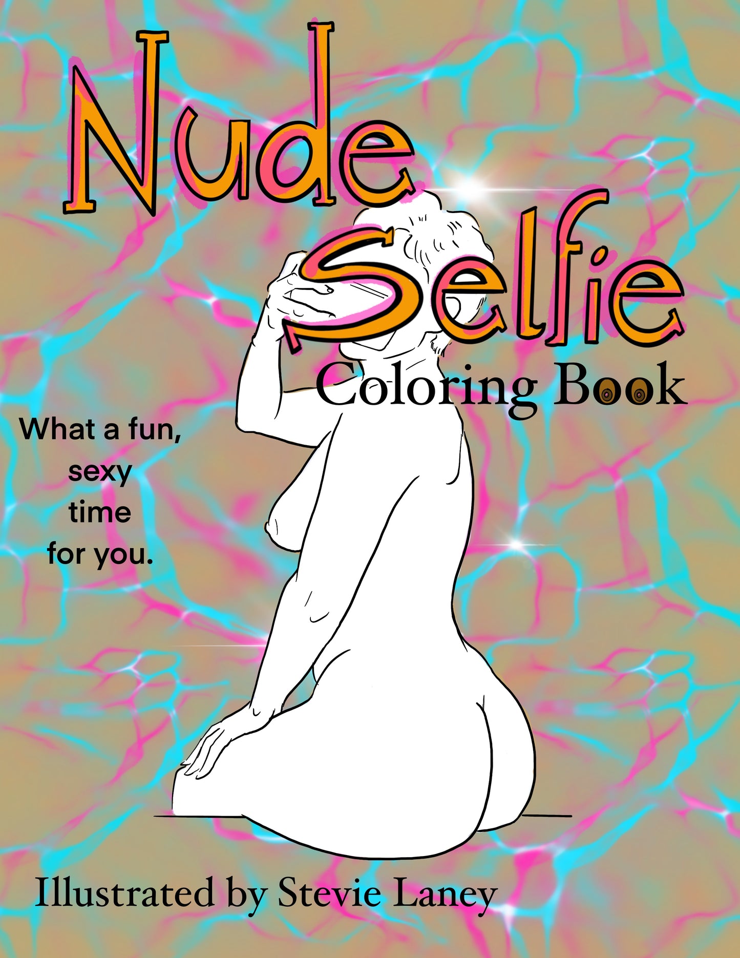 Nude Selfie Volume 3 Adult Coloring Books