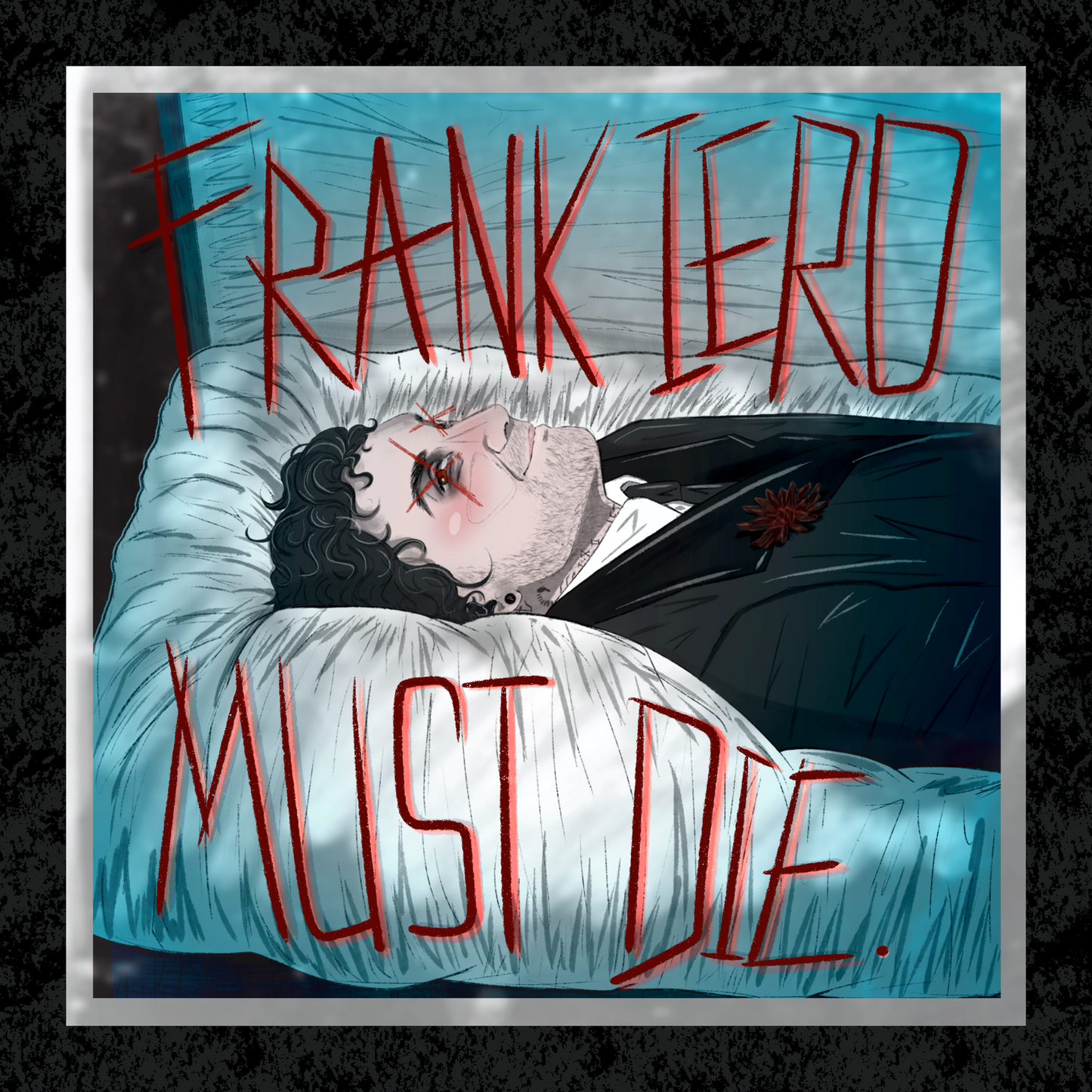 Frank Iero Must Die PRiNT