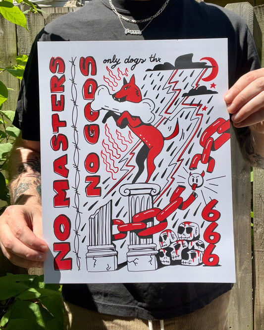 No Masters No Gods Only Dogs PRINT by the666cat