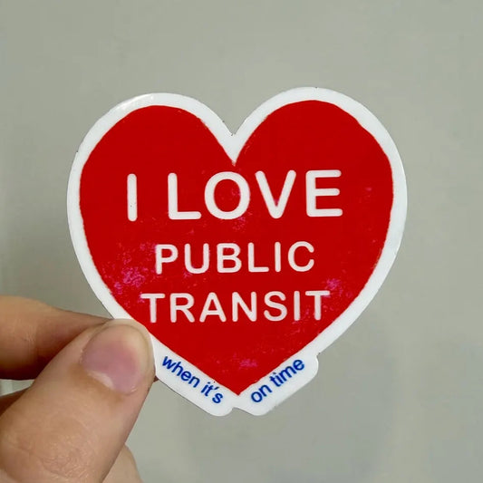 I Love Public Transit STICKER