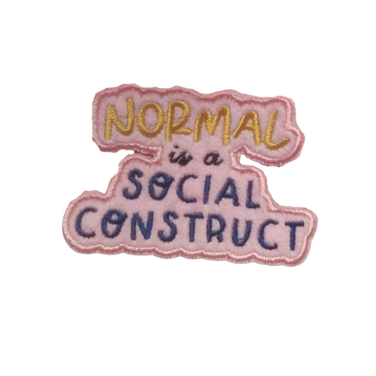 Normal is a Social Construct Iron-on PATCH