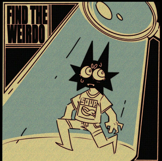 Find the Weirdo Poster PRiNT by SOUPY