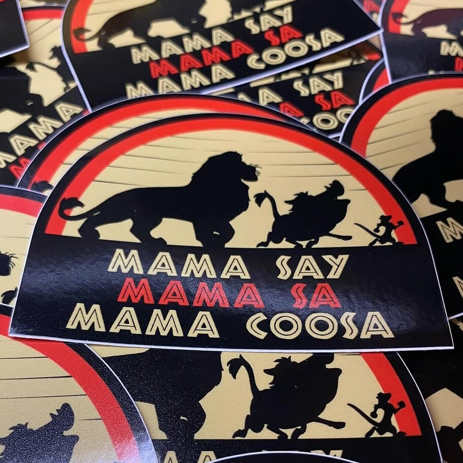 Mama Say Mama Sa STiCKER