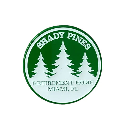 Shady Pines Retirement Home ENAMEL PiN