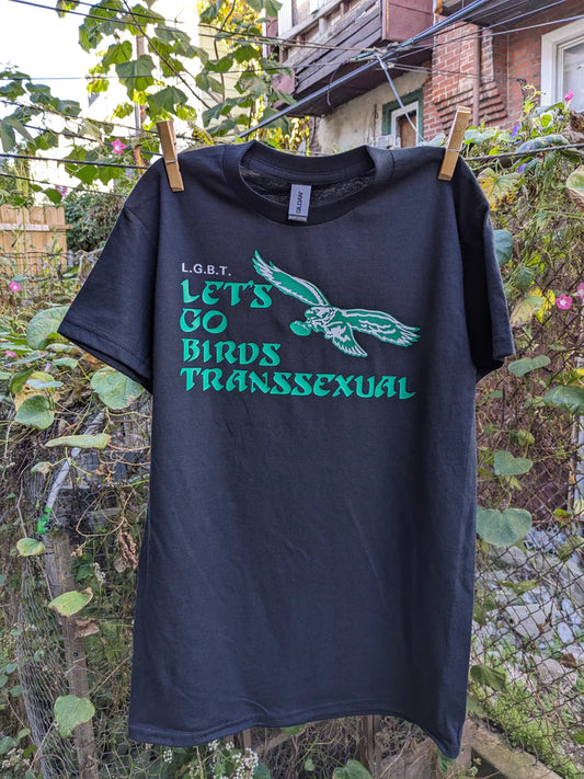 L.G.B.T. Let's Go Birds Transsexual T-SHIRT