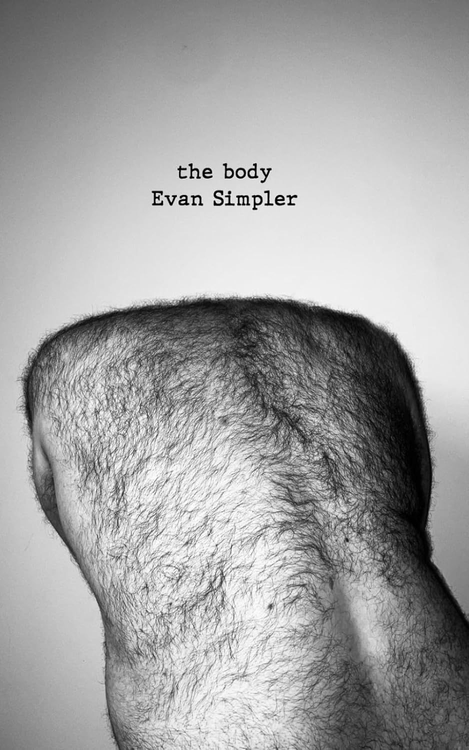 the body POETRY BOOK by Evan Simpler