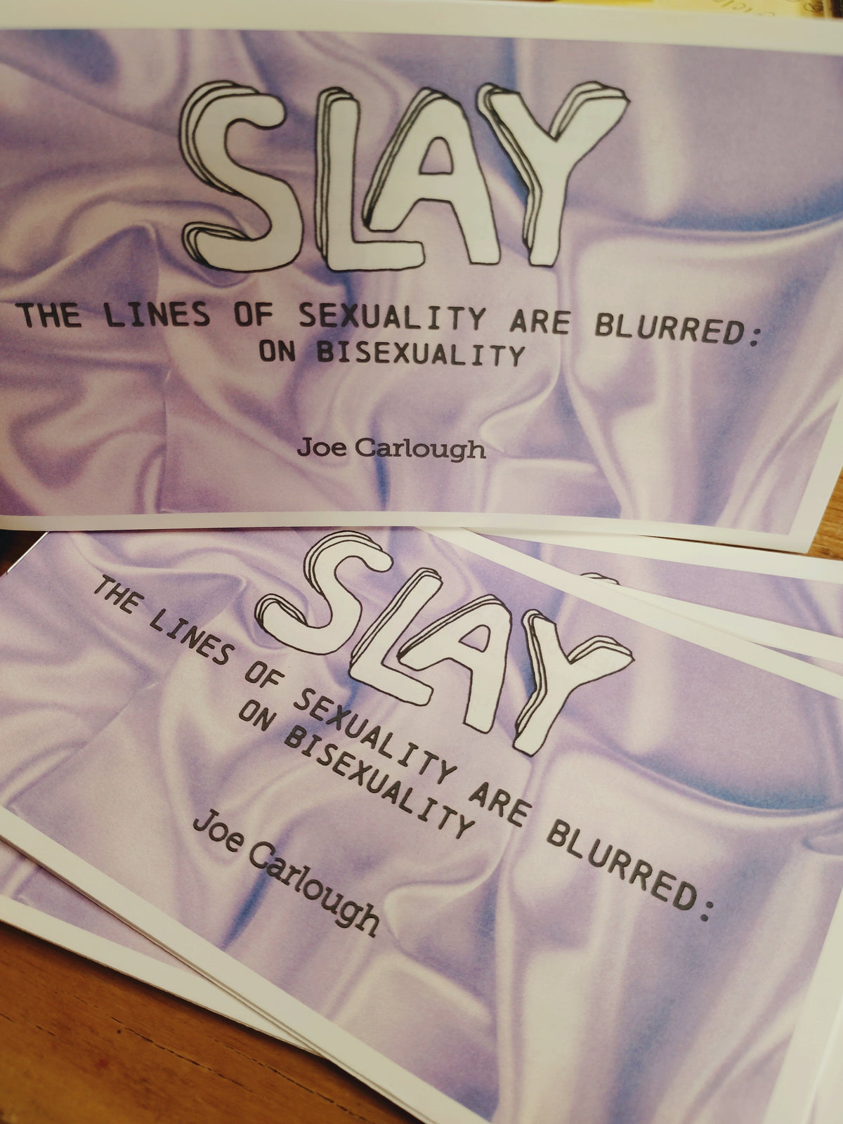 SLAY ZiNE : The lines of sexuality are blurred: on bisexuality