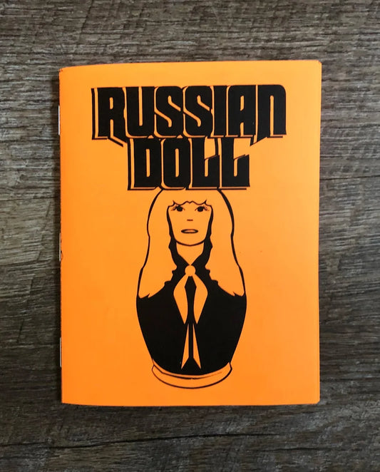 Russian Doll ZiNE by Hi-Fi Anxiety