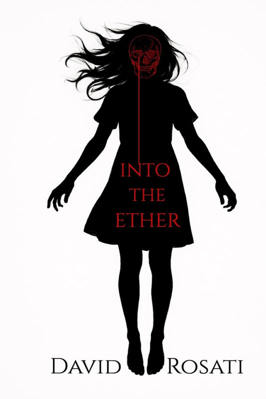 Into the Ether BOOK by David Rosati