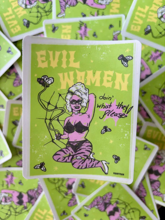Evil Women doin' what they please! STiCKER