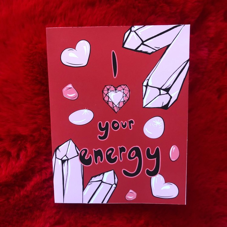 I Love Your Energy Blank GREETiNG CARD