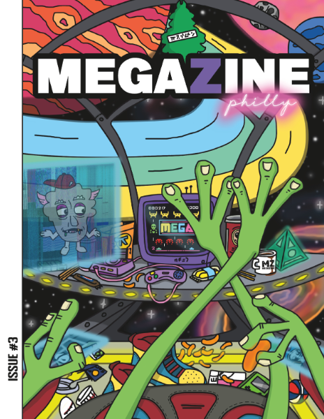 Megazine Philly Issue #3 LOCAL ZiNE