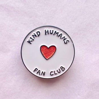 Kind Humans Fan Club ENAMEL PiN