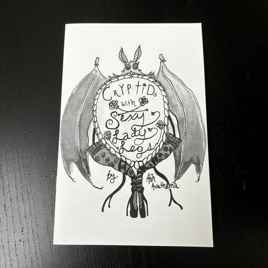 Cryptids with Sexy Lady Legs ZiNE by Ash Anathema