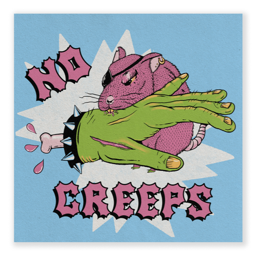 No Creeps 8x8" PRiNT