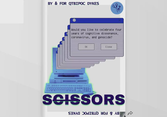 Scissors ZiNE Issue 02 (March 2024) : By & For QTBIPOC Dykes