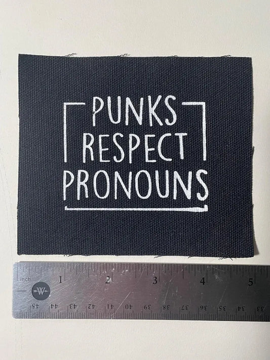 Punks Respect Pronouns PATCH