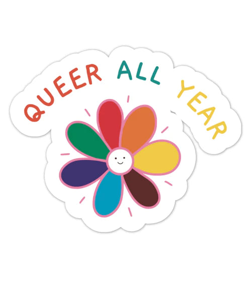 Queer All Year STICKER
