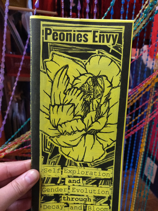 Peonies Envy ZiNE : A Collection of Queer Prose