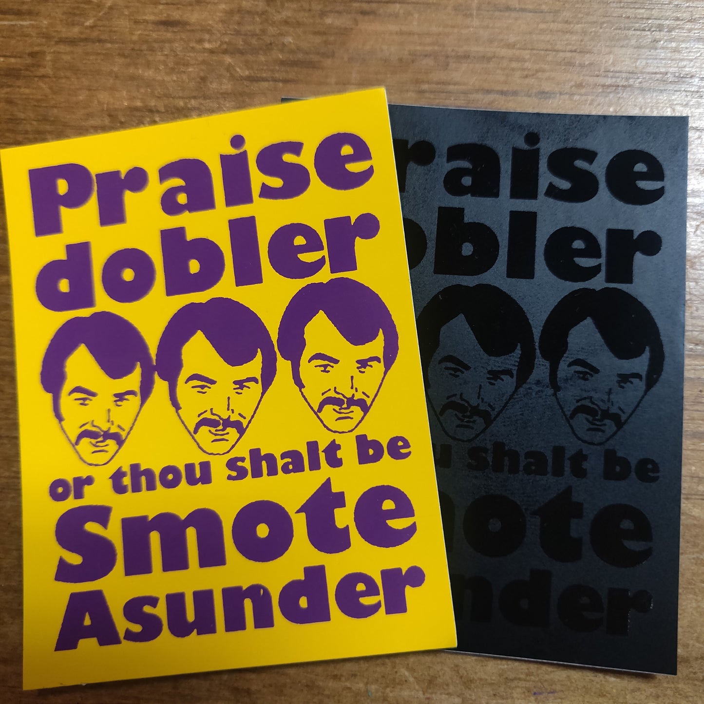 Praise Dobler or thou shalt be Smote Asunder STiCKER