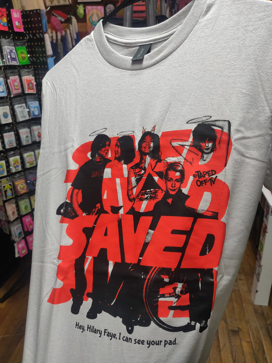 Saved T-SHiRT by Taped Off TV