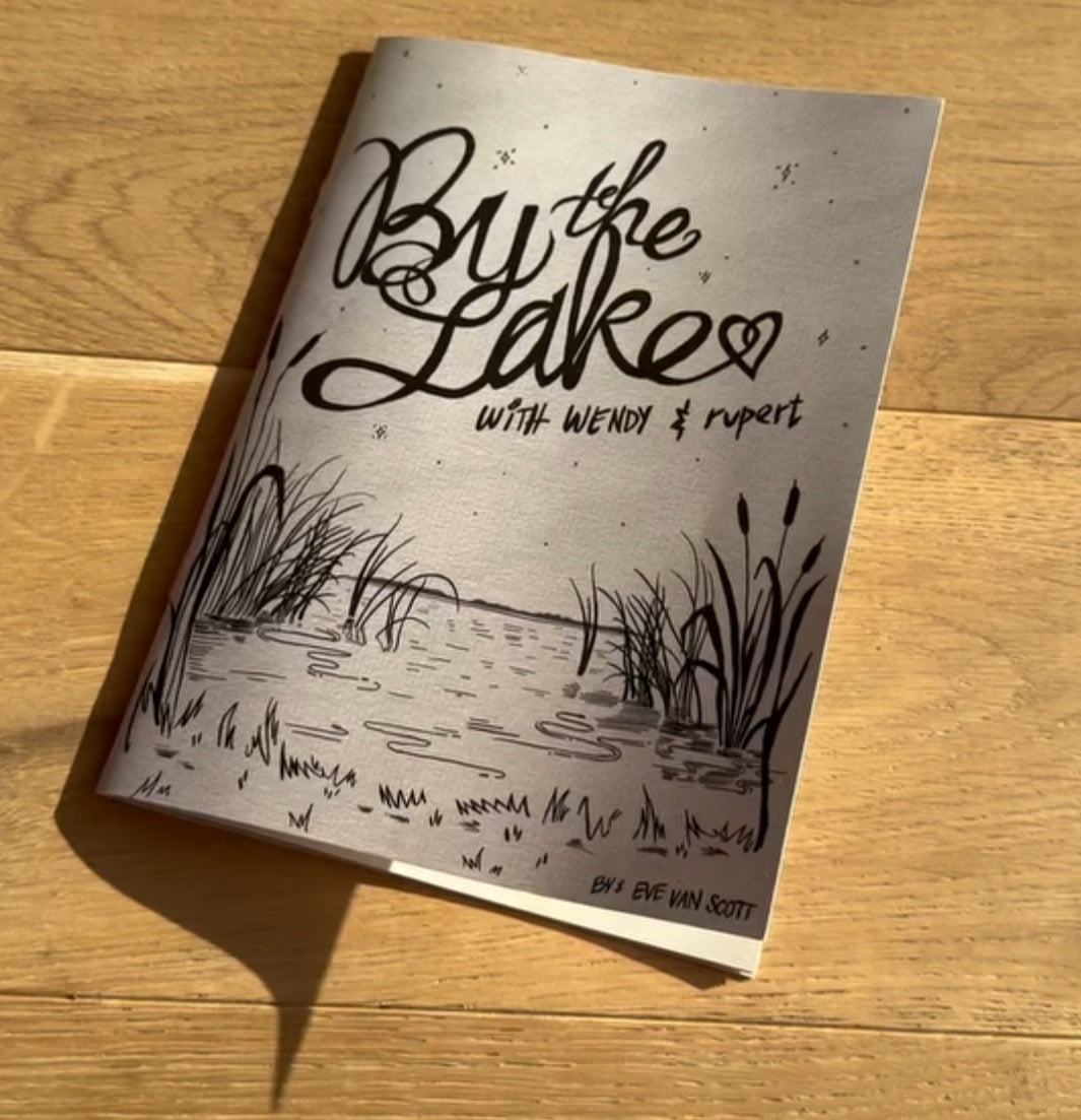 By the Lake with Wendy & Rupert ZiNE