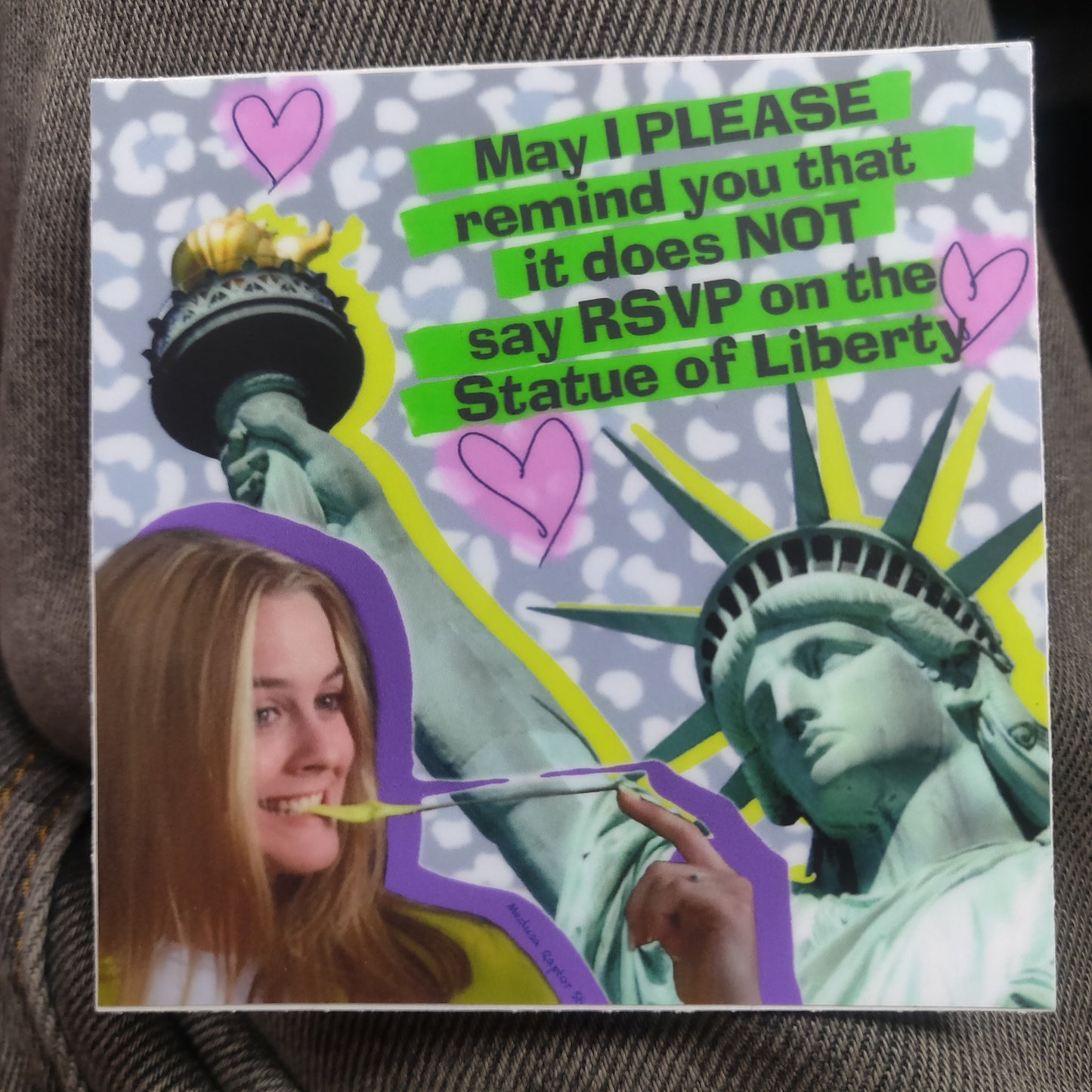 It Does Not Say RSVP On the Statue of Liberty STICKER