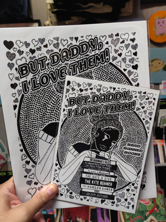 But Daddy, I Love Them! PRiNT by Solo Souls