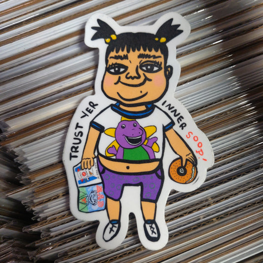 Trust Yer Inner Soop! STiCKER