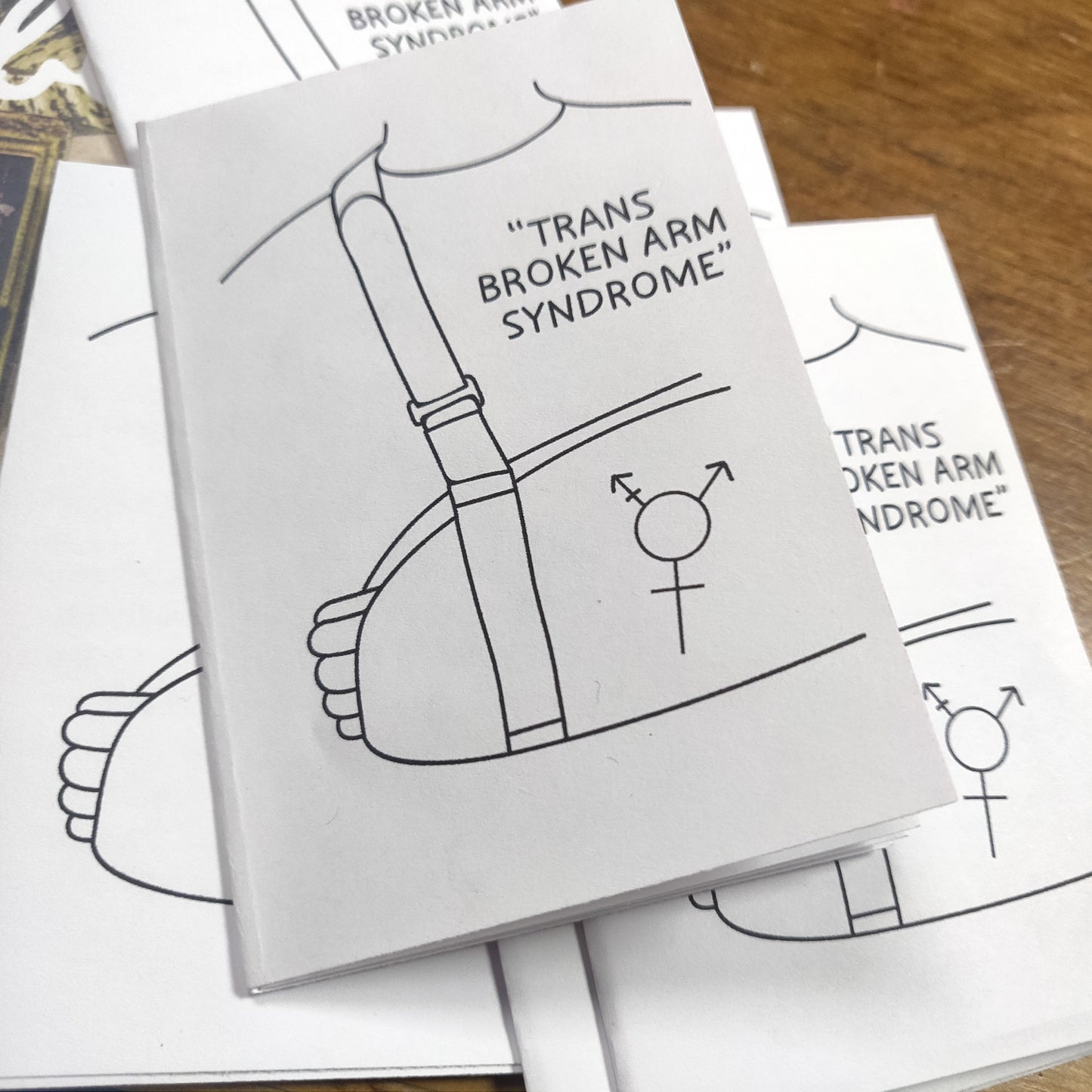Trans Broken Arm Syndrome MiNi ZiNE