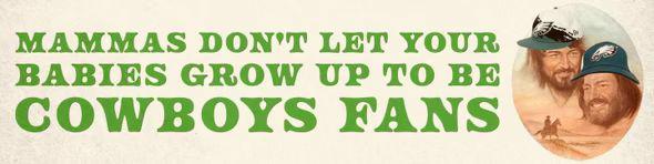 Mammas Don't Let Your Babies Grow Up To Be Cowboys Fans STiCKER