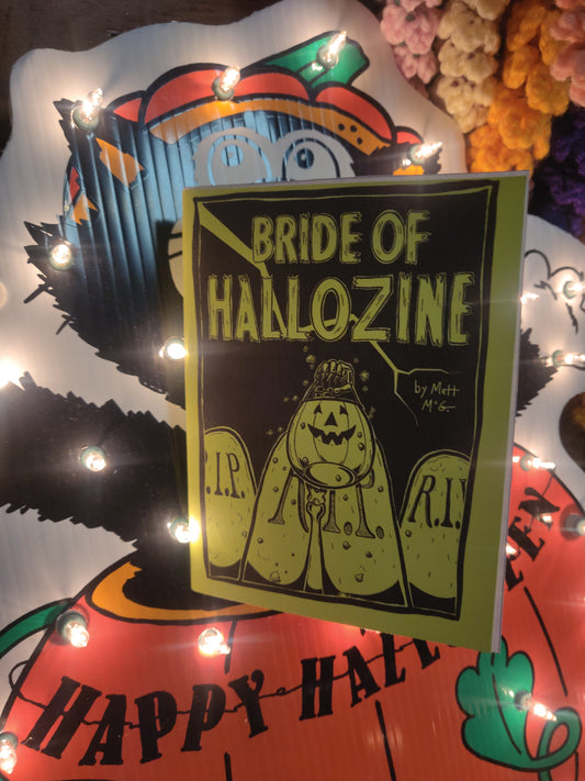 Bride of Hallozine ZiNE by Matt McGinnis
