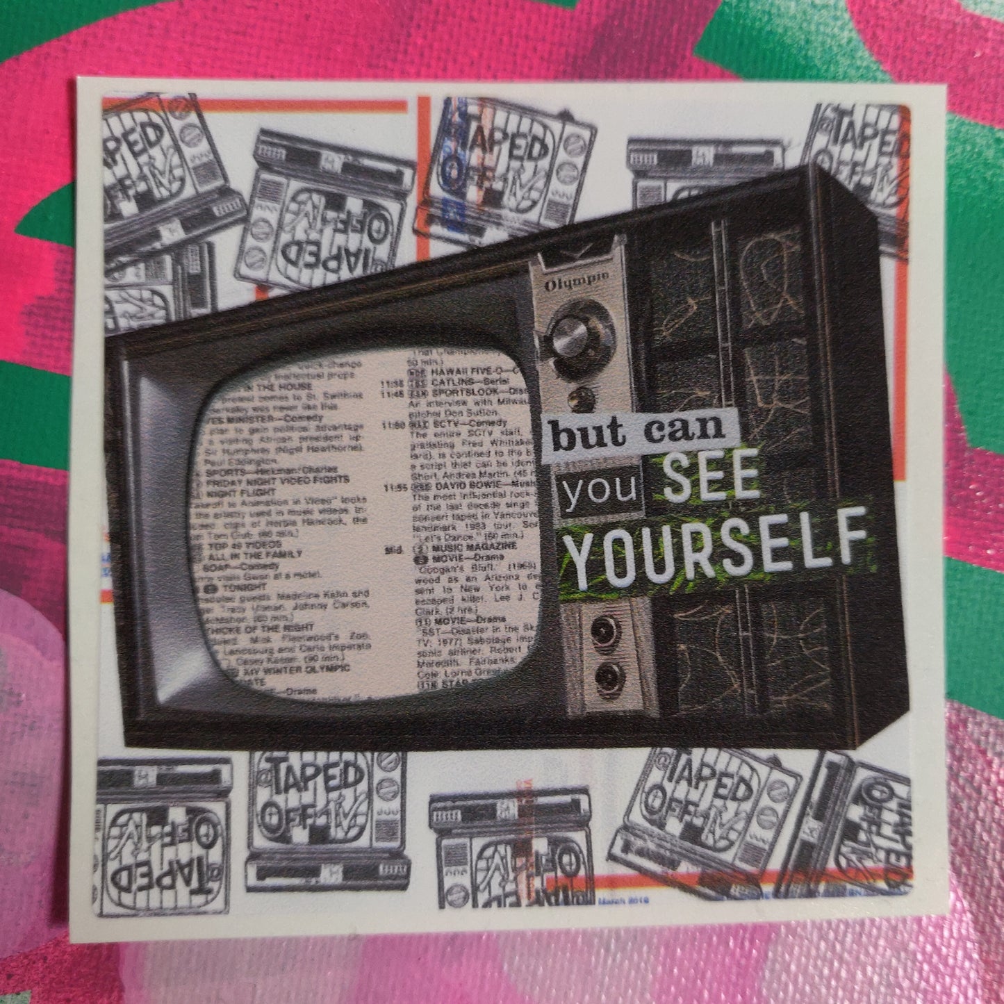 but can you SEE YOURSELF Collage STiCKER by Taped Off TV
