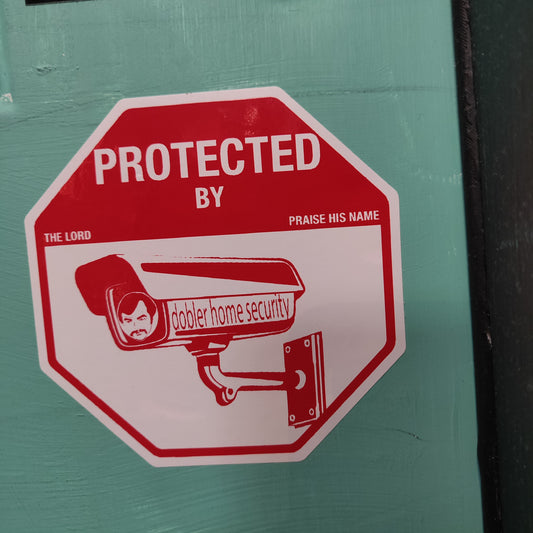 Protected By Dobler Home Security STiCKER by Praise Dobler