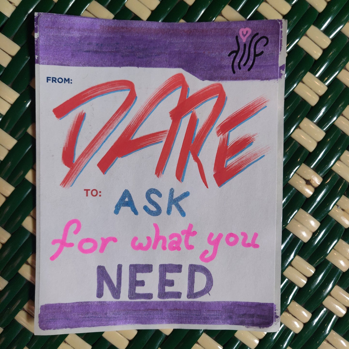 Dare to Ask for what you need Hand-drawn 228 STiCKER by a sticker fairy