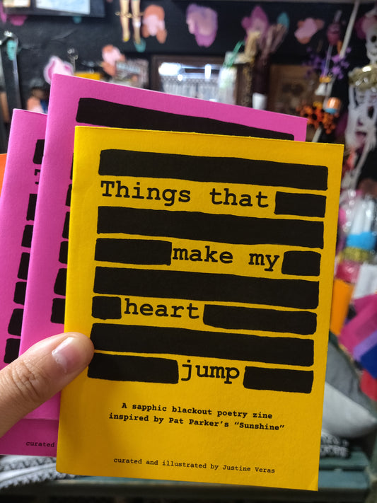 Things That Make My Heart Jump ZiNE : Sapphic Pride Blackout Poetry