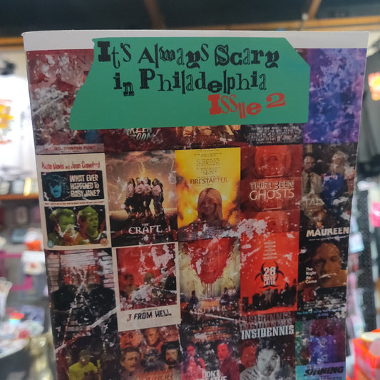 It's Always Scary in Philadelphia (Issue 2) Sunny Horror Mashup ZiNE