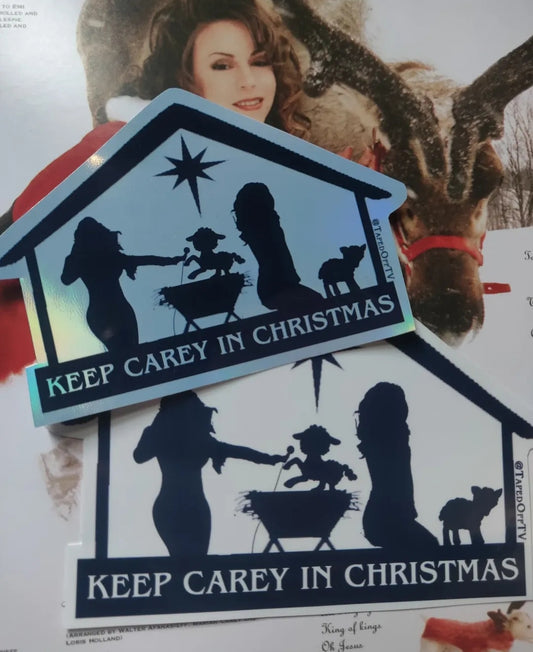 Keep Carey in Christmas STiCKER