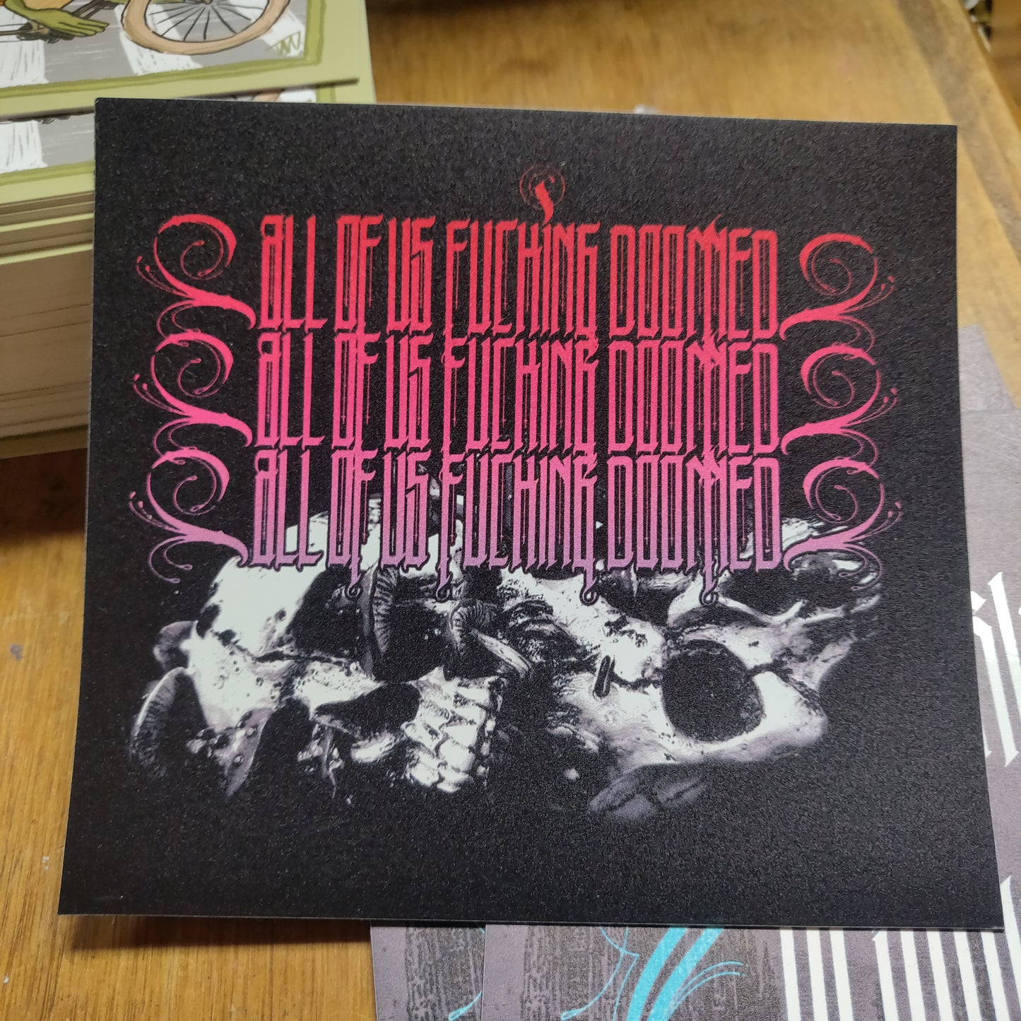 All of us fucking doomed Calligraphy XL MAGNET by Death and Taxes