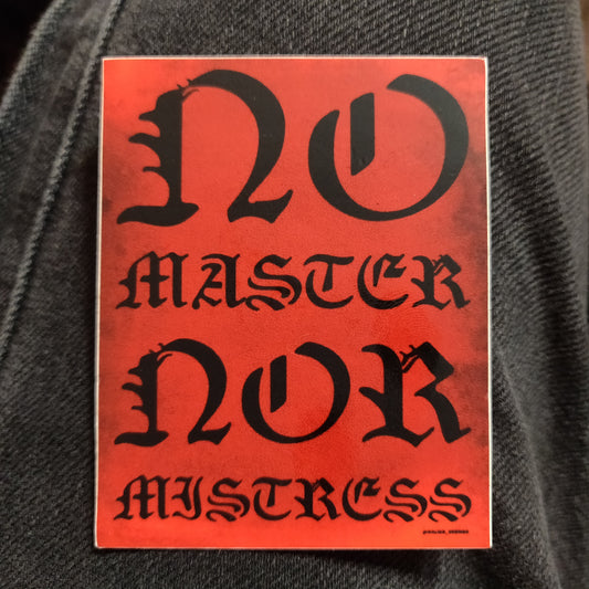 No Master Nor Mistress STiCKER
