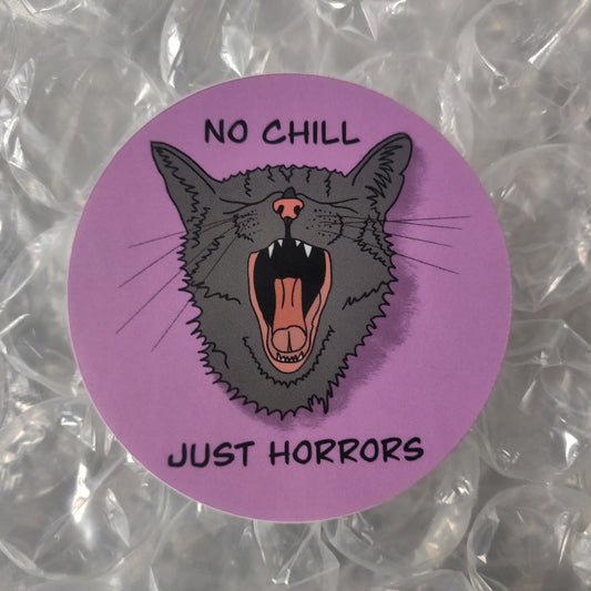 No Chill Just Horrors STiCKER