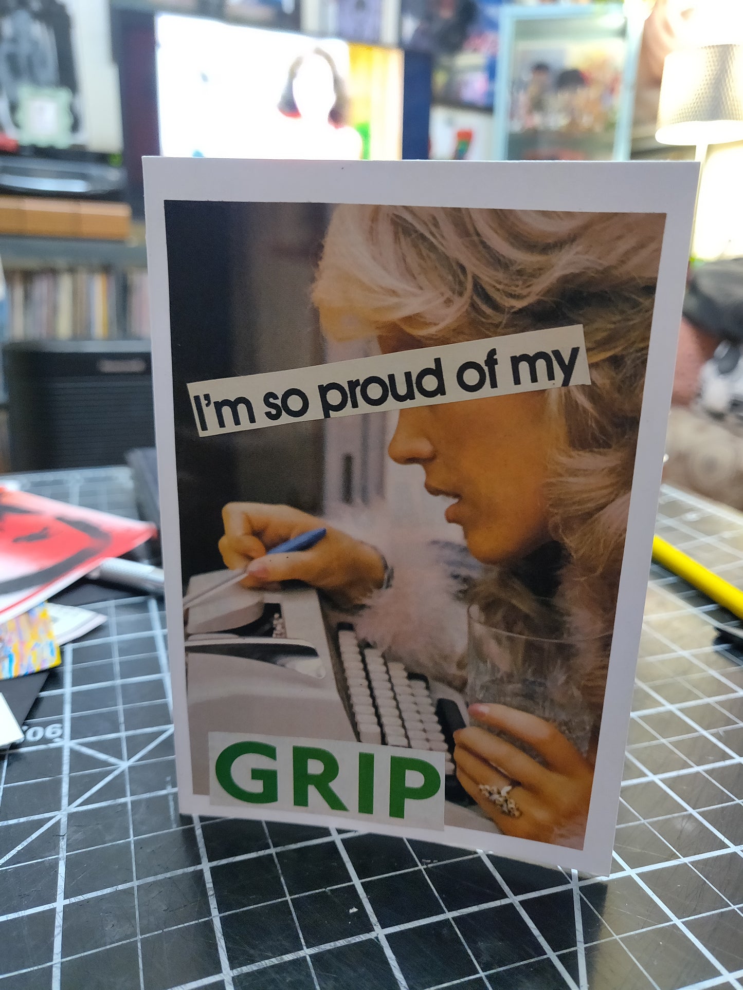 I'm So Proud of My Grip Collage GREETING CARD