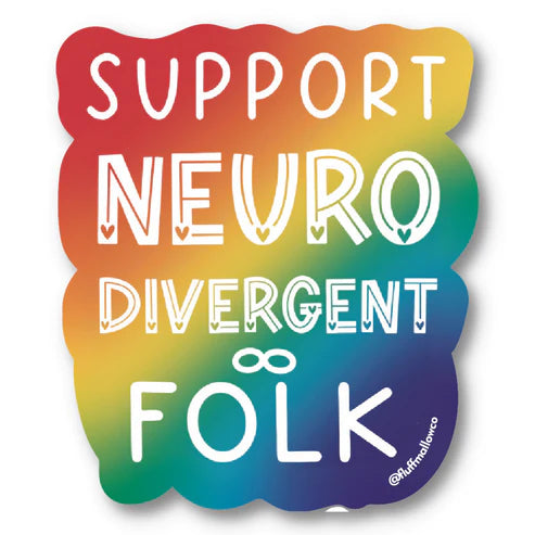 Support Neurodivergent Folk STICKER