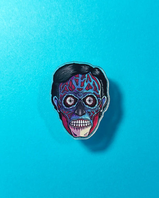 They Live Acrylic PIN